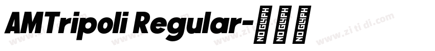 AMTripoli Regular字体转换